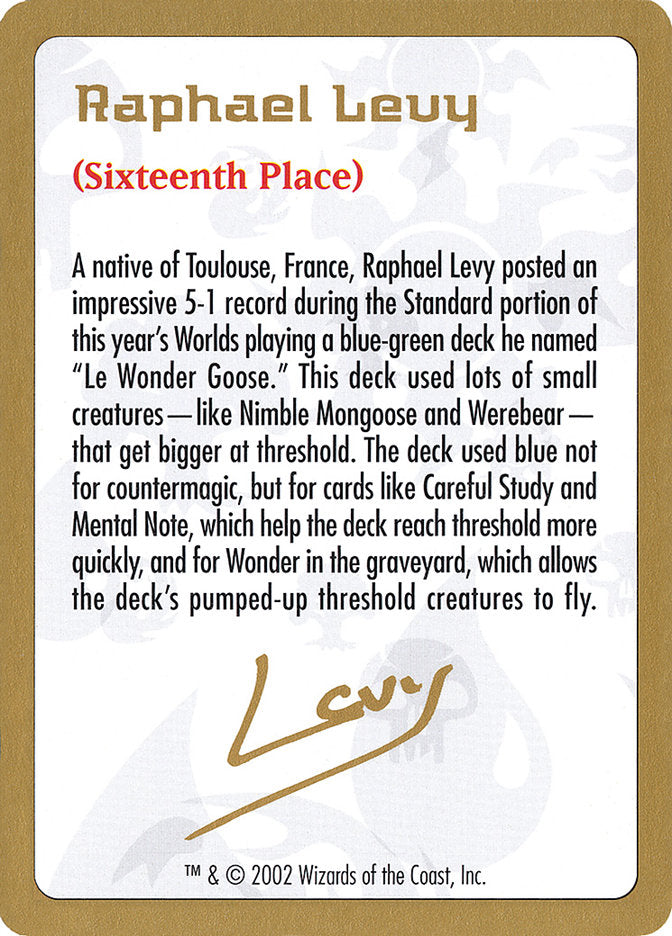 Raphael Levy Bio [World Championship Decks 2002] | Rook's Games and More
