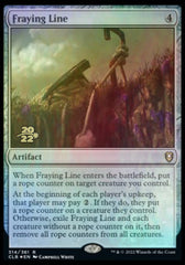 Fraying Line [Commander Legends: Battle for Baldur's Gate Prerelease Promos]