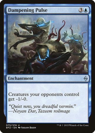 Dampening Pulse [Battle for Zendikar] | Rook's Games and More