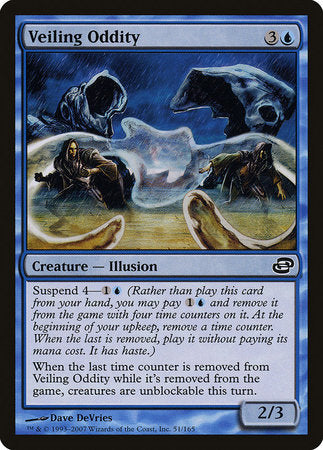 Veiling Oddity [Planar Chaos] | Rook's Games and More