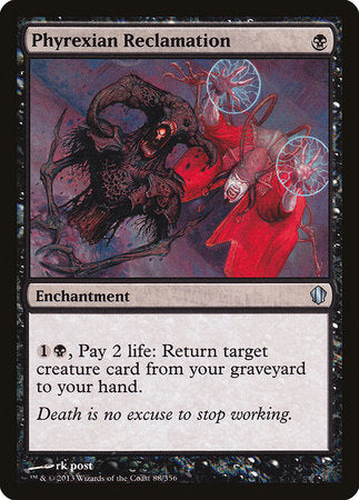 Phyrexian Reclamation [Commander 2013] | Rook's Games and More