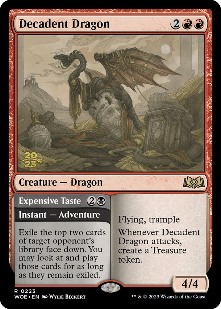 Decadent Dragon // Expensive Taste (Promo Pack) [Wilds of Eldraine Promos] | Rook's Games and More