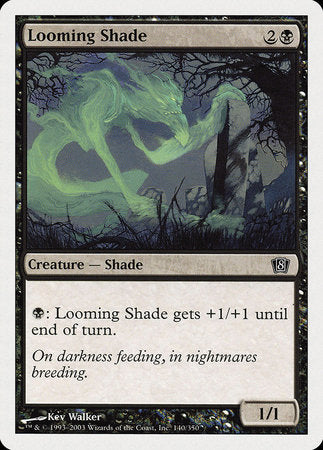 Looming Shade [Eighth Edition] | Rook's Games and More