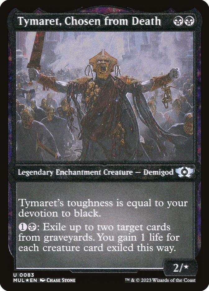 Tymaret, Chosen from Death (Foil Etched) [Multiverse Legends] | Rook's Games and More