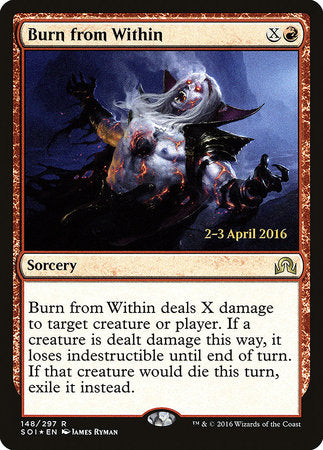 Burn from Within [Shadows over Innistrad Promos] | Rook's Games and More
