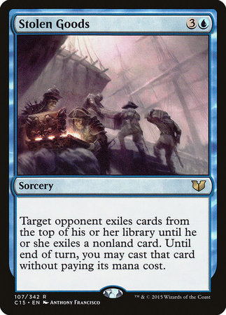 Stolen Goods [Commander 2015] | Rook's Games and More