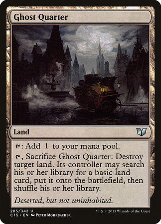 Ghost Quarter [Commander 2015] | Rook's Games and More