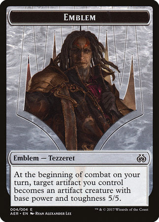 Emblem - Tezzeret the Schemer [Aether Revolt Tokens] | Rook's Games and More