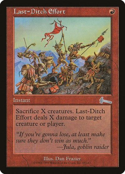 Last-Ditch Effort [Urza's Legacy] | Rook's Games and More