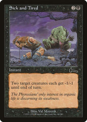 Sick and Tired [Urza's Legacy] | Rook's Games and More