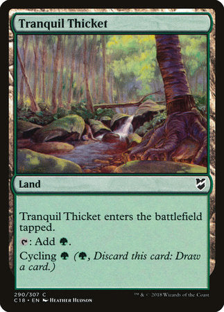 Tranquil Thicket [Commander 2018] | Rook's Games and More