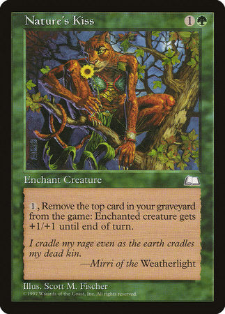 Nature's Kiss [Weatherlight] | Rook's Games and More