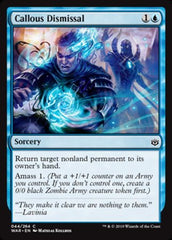 Callous Dismissal [War of the Spark]