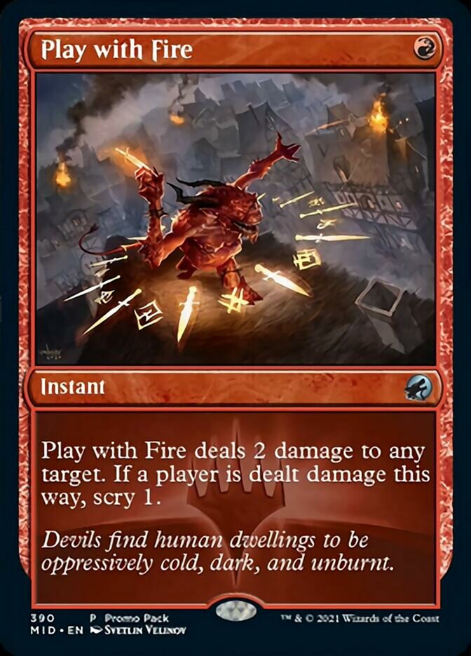 Play with Fire (Promo Pack) [Innistrad: Midnight Hunt Promos] | Rook's Games and More