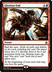Glorious End [Amonkhet Promos]
