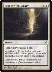 Rest for the Weary [Worldwake]