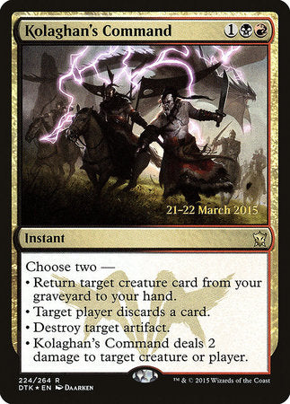 Kolaghan's Command [Dragons of Tarkir Promos] | Rook's Games and More