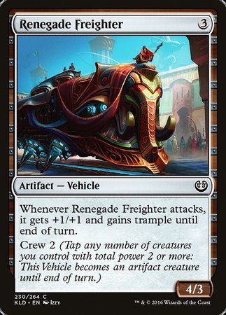 Renegade Freighter [Kaladesh] | Rook's Games and More