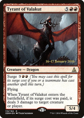 Tyrant of Valakut [Oath of the Gatewatch Promos] | Rook's Games and More