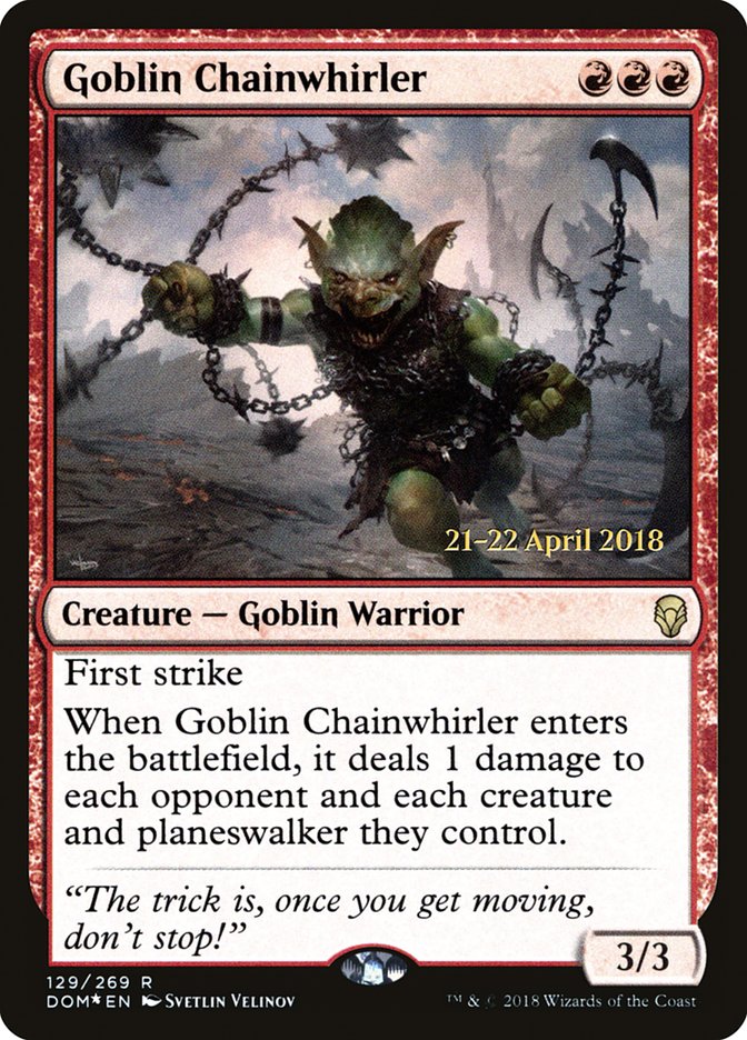 Goblin Chainwhirler  [Dominaria Prerelease Promos] | Rook's Games and More