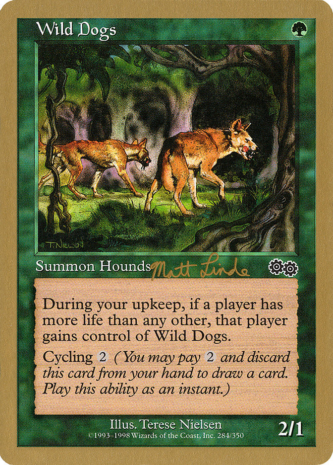 Wild Dogs (Matt Linde) [World Championship Decks 1999] | Rook's Games and More
