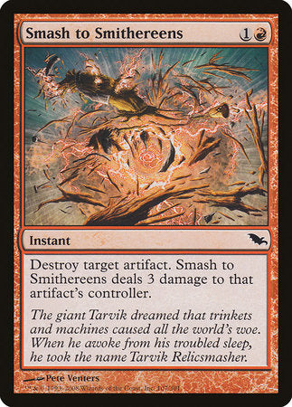Smash to Smithereens [Shadowmoor] | Rook's Games and More