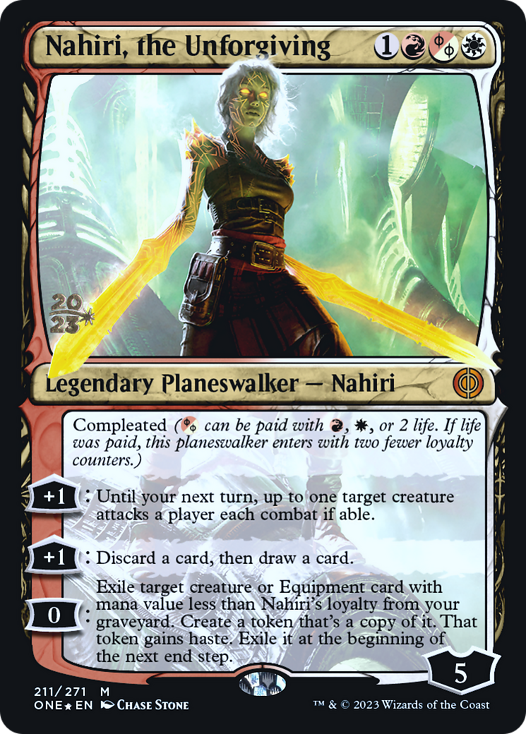 Nahiri, the Unforgiving [Phyrexia: All Will Be One Prerelease Promos] | Rook's Games and More