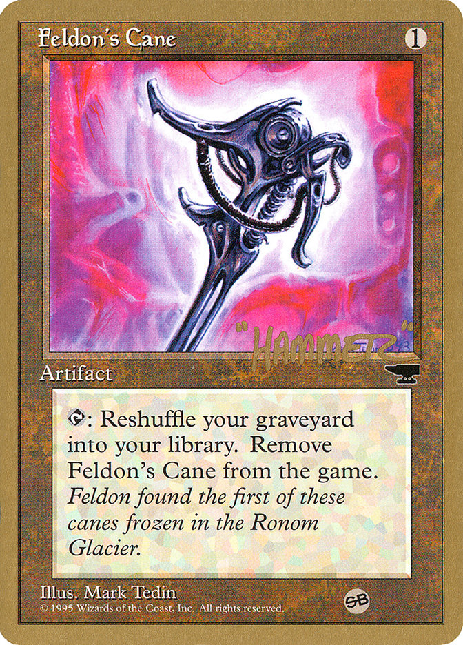 Feldon's Cane (Shawn "Hammer" Regnier) (SB) [Pro Tour Collector Set] | Rook's Games and More