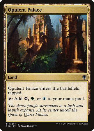 Opulent Palace [Commander 2016] | Rook's Games and More