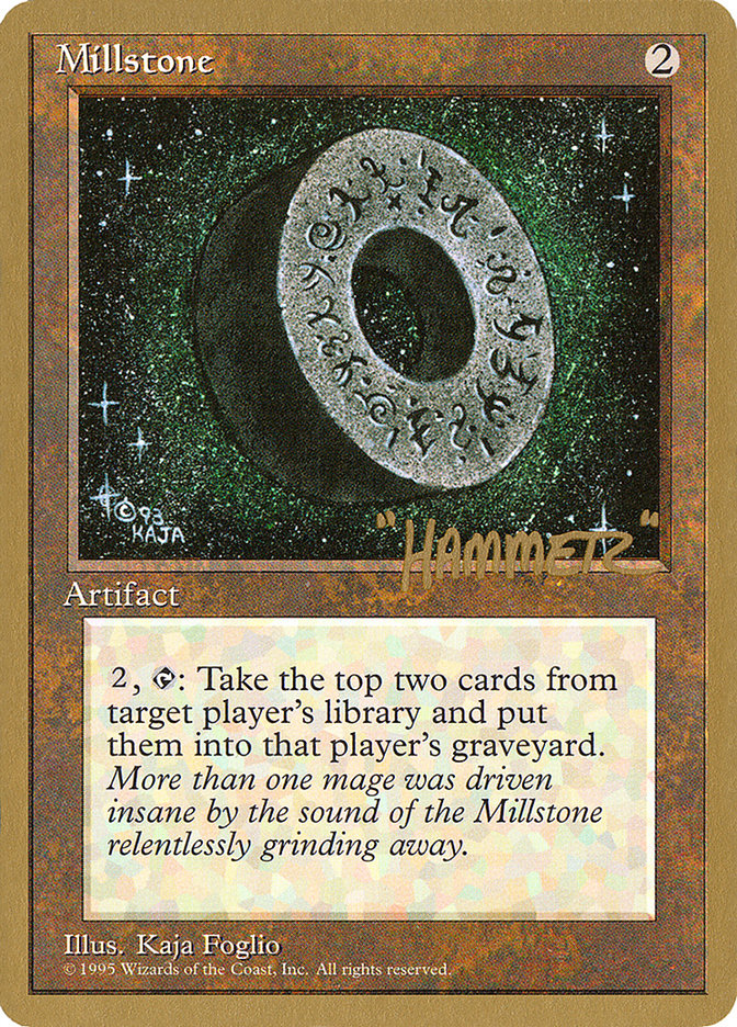 Millstone (Shawn "Hammer" Regnier) [Pro Tour Collector Set] | Rook's Games and More