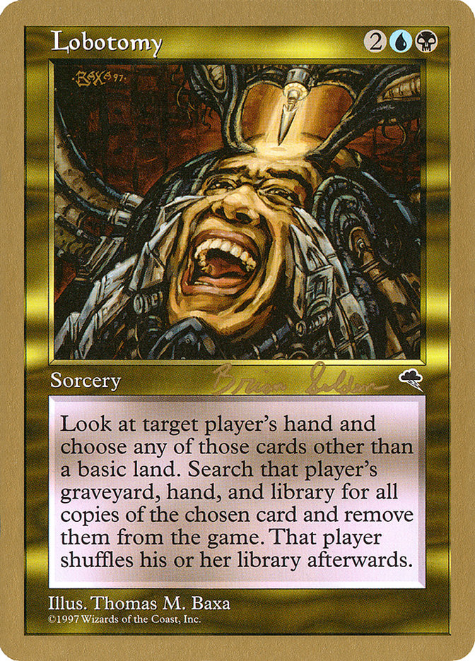 Lobotomy (Brian Selden) [World Championship Decks 1998] | Rook's Games and More