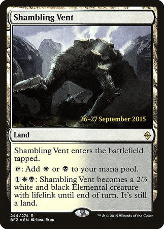 Shambling Vent [Battle for Zendikar Promos] | Rook's Games and More