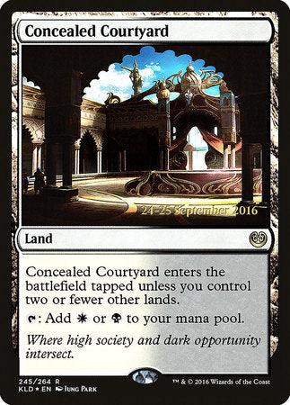 Concealed Courtyard [Kaladesh Promos] | Rook's Games and More