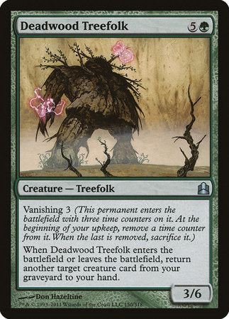 Deadwood Treefolk [Commander 2011] | Rook's Games and More