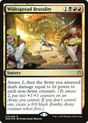 Widespread Brutality  [War of the Spark Prerelease Promos]