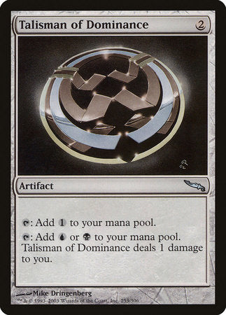 Talisman of Dominance [Mirrodin] | Rook's Games and More