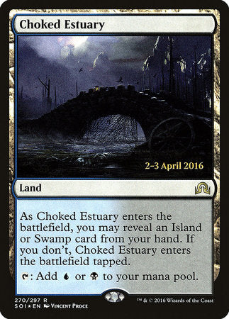 Choked Estuary [Shadows over Innistrad Promos] | Rook's Games and More