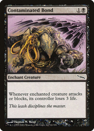Contaminated Bond [Mirrodin] | Rook's Games and More
