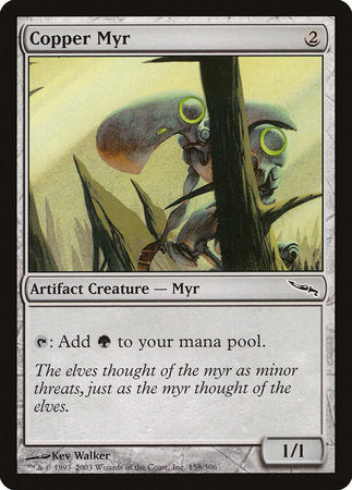 Copper Myr [Mirrodin] | Rook's Games and More