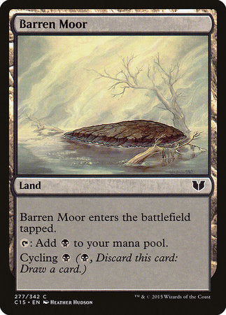 Barren Moor [Commander 2015] | Rook's Games and More