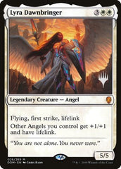 Lyra Dawnbringer [Dominaria Promos]