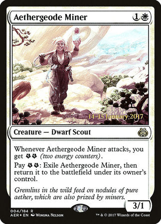 Aethergeode Miner [Aether Revolt Promos] | Rook's Games and More