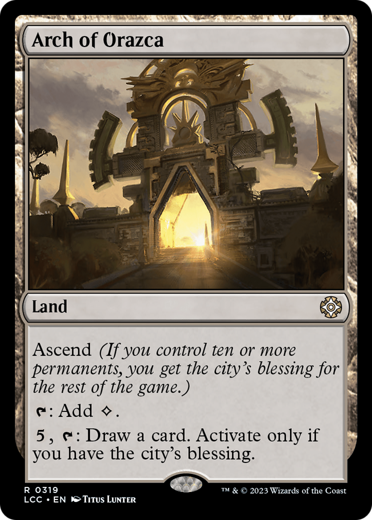 Arch of Orazca [The Lost Caverns of Ixalan Commander] | Rook's Games and More