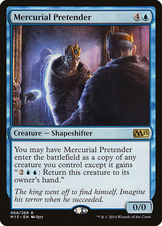 Mercurial Pretender [Magic 2015] | Rook's Games and More