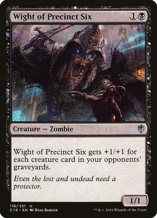 Wight of Precinct Six [Commander 2016] | Rook's Games and More