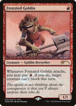 Frenzied Goblin [Friday Night Magic 2015] | Rook's Games and More