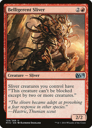 Belligerent Sliver [Magic 2015] | Rook's Games and More