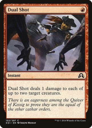 Dual Shot [Shadows over Innistrad] | Rook's Games and More