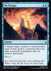 No Escape [War of the Spark]