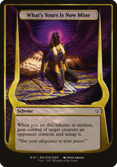 What's Yours Is Now Mine (Archenemy: Nicol Bolas) [Archenemy: Nicol Bolas Schemes]